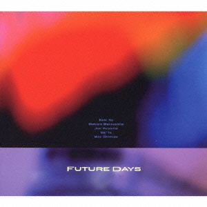 FUTURE DAYS