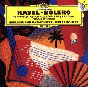 ラヴェル:ボレロ、スペイン狂詩曲、バレエ「マ・メール・ロワ」、海原の小舟、道化師の朝の歌(SHM-CD)