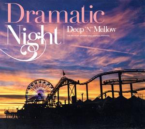 Dramatic Night-Deep'N'Mellow-
