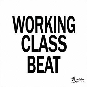 Workingclass Beat