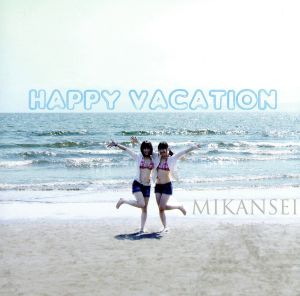 HAPPY VACATION