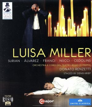 ヴェルディ:歌劇「ルイーザ・ミラー」(Blu-ray Disc)