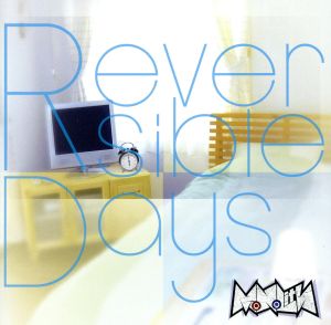 Reversible Days(DVD付)