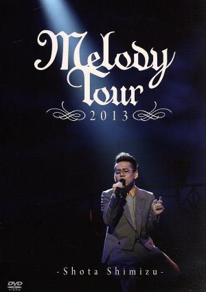 MELODY TOUR 2013