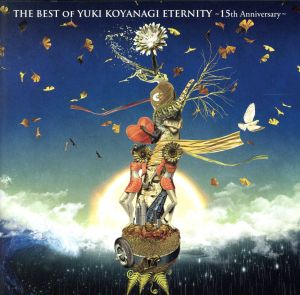 THE BEST OF YUKI KOYANAGI ETERNITY～15th Anniversary～