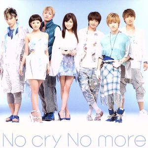 No cry No more【mu-moショップ限定盤(B ver.)】