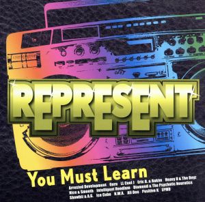 REPRESENT～You Must Learn～
