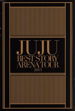 JUJU BEST STORY ARENA TOUR 2013