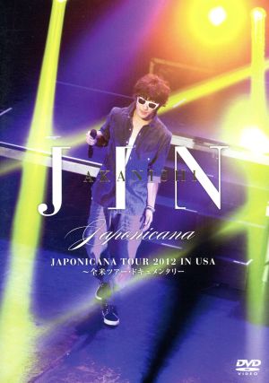 JIN AKANISHI JAPONICANA TOUR 2012 IN USA～全米ツアー・ドキュメンタリー