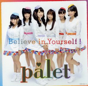 Believe in Yourself！(Type-A)(DVD付)