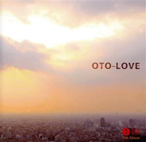 OTO-LOVE