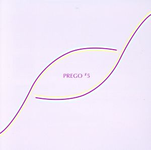 PREGO#5