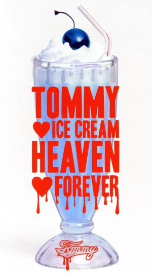 TOMMY ICE CREAM HEAVEN FOREVER(初回限定盤)(ロングデジパック仕様)(DVD付)