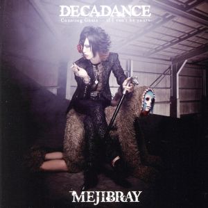 DECADANCE-Counting Goats・・・if I can't be yours-(初回限定盤A)(DVD付)