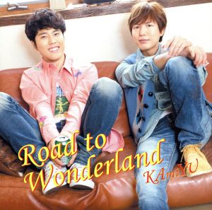 Road to Wonderland
