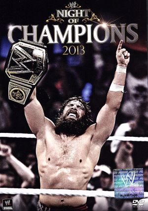 WWE ナイト・オブ・チャンピオンズ2013