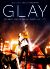 GLAY Special Live 2013 in HAKODATE GLORIOUS MILLION DOLLAR NIGHT Vol.1 LIVE DVD DAY 2～真夏の豪雨篇～
