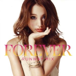 FOREVER～Runway MIX～