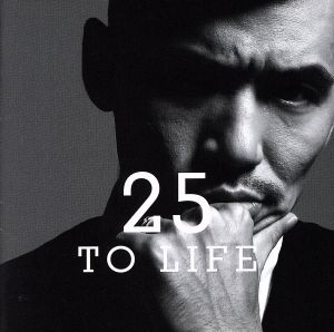 25 To Life(初回生産限定盤)