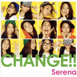 CHANGE!!