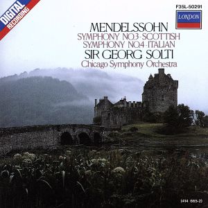 メンデルスゾーン:交響曲「スコットランド」「イタリア」