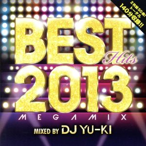 BEST HITS 2013 Megamix mixed by DJ YU-KI