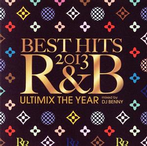 BEST HITS 2013 R&B-Ultimix The Year-mixed by DJ BENNY