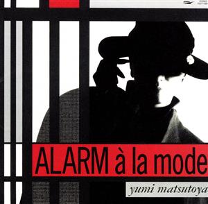 ALARM a la mode