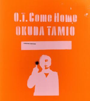 O.T. Come Home(初回生産限定盤)(アナログ盤サイズネオンカラージャケット仕様)(DVD付)