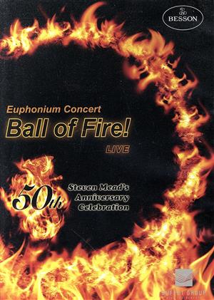 Euphonium Concert Ball of Fire！LIVE