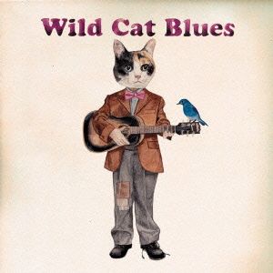 Wild Cat Blues(SHM-CD)