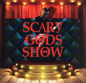 SCARY GODS SHOW Type-B