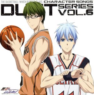 TVアニメ 黒子のバスケ キャラクターソング DUET SERIES Vol.6
