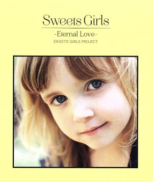 Sweets Girls-Eternal Love-