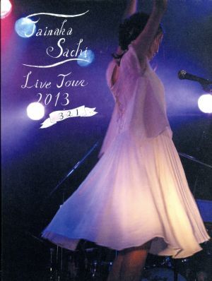 タイナカ彩智 LiveTour 2013「3 2 1」