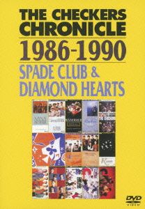 THE CHECKERS CHRONICLE 1986-1990 SPADE CLUB&DIAMOND HEARTS