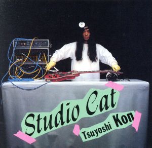 Studio Cat Tsuyoshi Kon(HQCD)