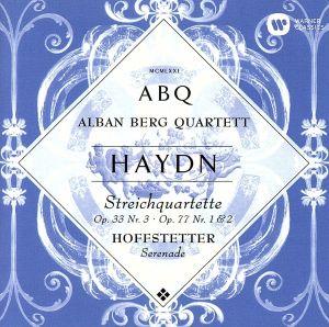 ハイドン:弦楽四重奏曲第39番「鳥」、第81番、第82番、セレナード