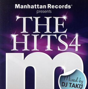 Manhattan Records presents THE HITS4 mixed by DJ TAKU