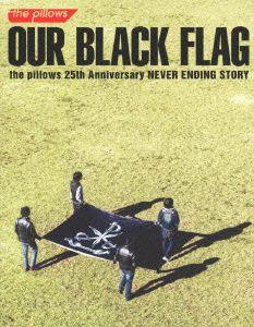 OUR BLACK FLAG(Blu-ray Disc)