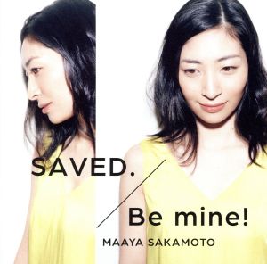 SAVED./Be mine！(いなり盤)