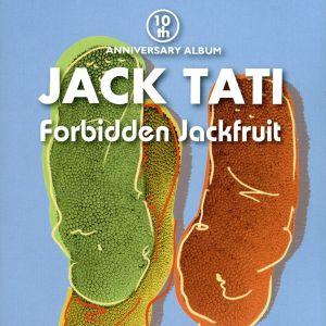 ジャック達10th ANNIVERSARY ALBUM Forbidden Jackfruit～禁断のジャックフルーツ～