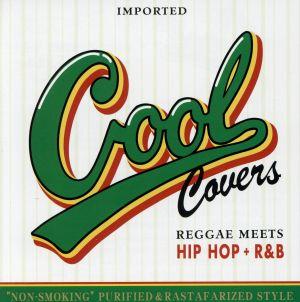 COOL COVERS Vol.1 Reggea meets HIP HOP+R&B