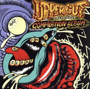 UPPER CUT RECORDS COMPILATION ALBUM