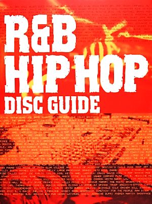 R&B/HIP HOP DISC GUIDE