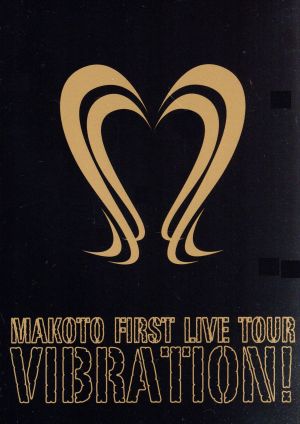 MAKOTO FIRST LIVE TOUR VIBRATION