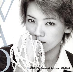 WAO Yoka Single Collection 1997-2005