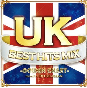UK BEST HITS MIX-GOLDEN CHART-