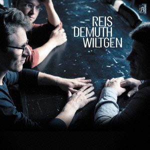 REIS｜DEMUTH｜WILTGEN