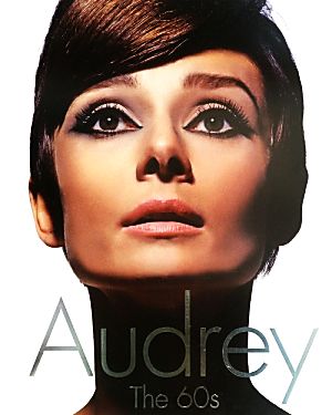 Audrey オードリー・ヘップバーン 60年代の映画とファッション